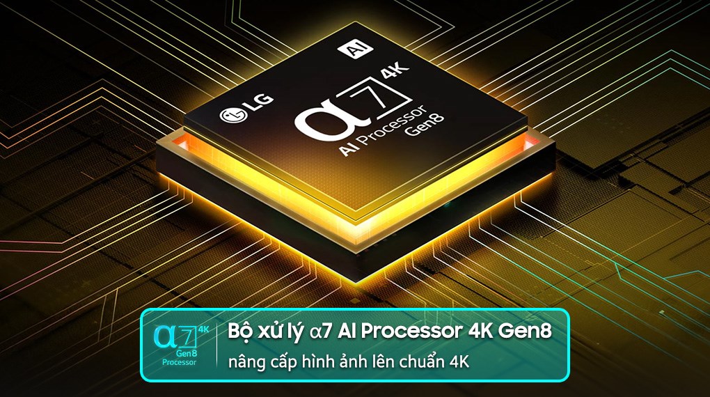 Bộ xử lý α7 AI Processor 4K Gen8 thông minh